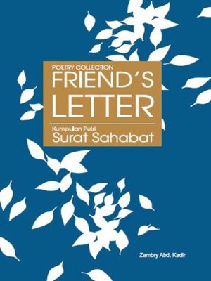 cover image of Poetry Collection: Friend's Letter / Kumpulan Puisi: Surat Sahabat